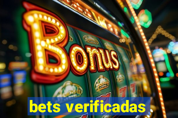 bets verificadas